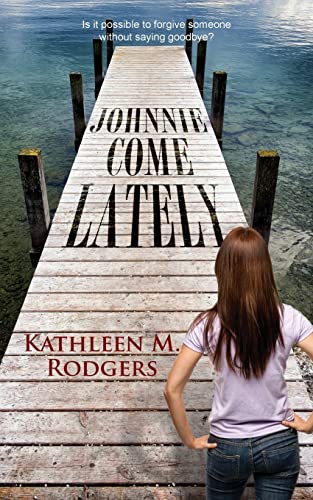 Stock image for Johnnie Come Lately for sale by Better World Books