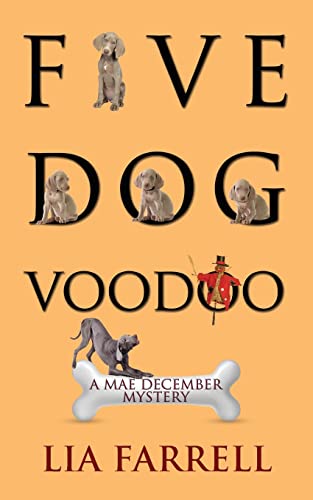 Stock image for Five Dog Voodoo (Mae December Mystery) for sale by Hawking Books