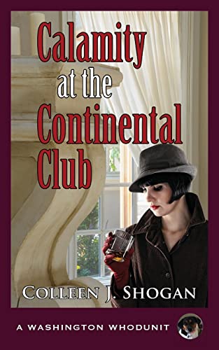 Beispielbild fr Calamity at the Continental Club (Washington Whodunit) zum Verkauf von BooksRun