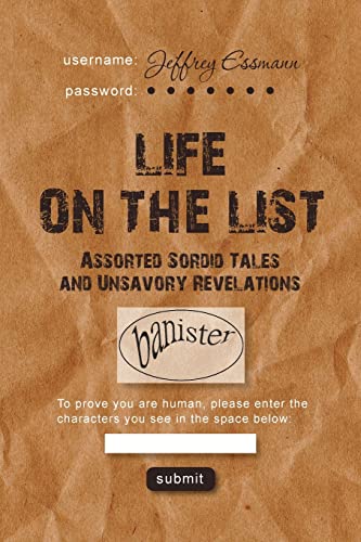 9781603814218: Life on the List: Assorted Sordid Tales and Unsavory Revelations