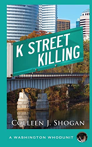 Stock image for K Street Killing for sale by ThriftBooks-Atlanta