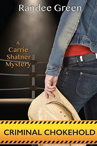 Beispielbild fr Criminal Chokehold (Carrie Shatner Mystery, Band 2) zum Verkauf von Buchpark