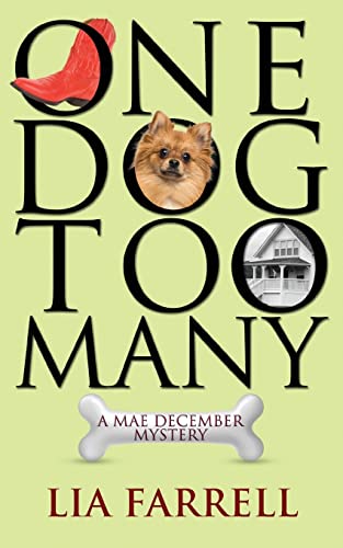 Imagen de archivo de One Dog Too Many (Mae December Mystery) a la venta por BooksRun