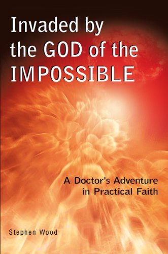 9781603832755: Invaded by the God of the Impossible