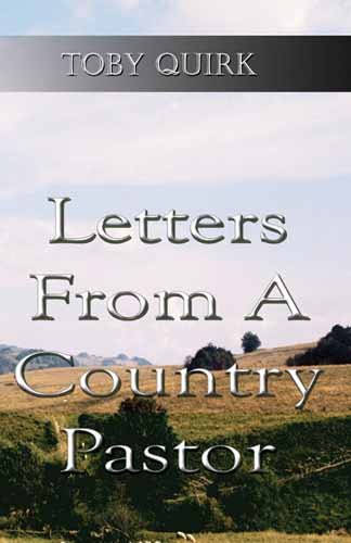 9781603833332: Letters from a Country Pastor