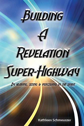 Beispielbild fr Building A Revelation Super highway zum Verkauf von ThriftBooks-Atlanta