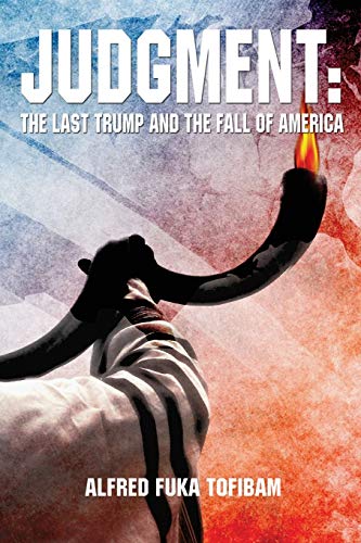 Beispielbild fr JUDGMENT: The Last Trump And the Fall of America zum Verkauf von AwesomeBooks