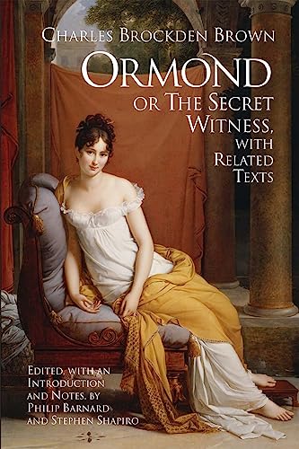 Beispielbild fr Ormond; or, the Secret Witness: With Related Texts (Hackett Classics) zum Verkauf von Open Books