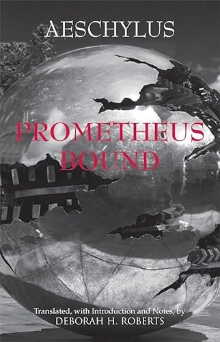 Imagen de archivo de Prometheus Bound (Hackett Classics) a la venta por BooksRun