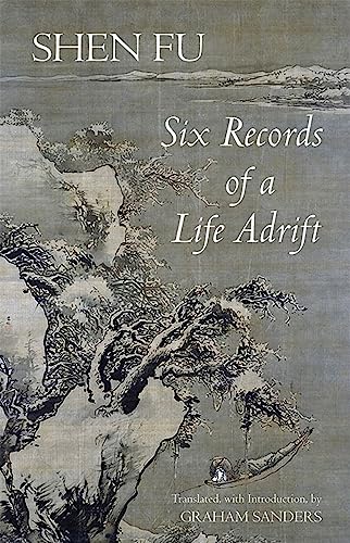 Imagen de archivo de Six Records of a Life Adrift (Hackett Classics) a la venta por Goodwill San Antonio