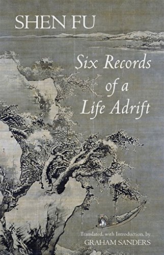 9781603841993: Six Records of a Life Adrift (Hackett Classics)