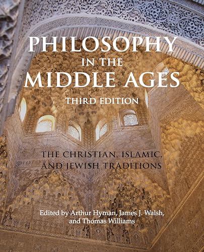 Stock image for Philosophy in the Middle Ages: The Christian, Islamic, and Jewish Traditions for sale by BooksRun