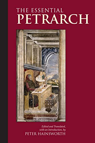 Imagen de archivo de The Essential Petrarch (Hackett Classics) a la venta por Goodwill Books