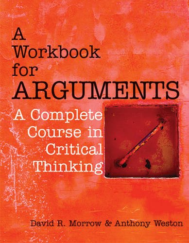 9781603845502: A Workbook for Arguments: A Complete Course in Critical Thinking
