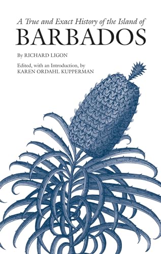 9781603846202: A True and Exact History of the Island of Barbados (Hackett Classics)