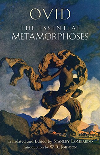 The Essential Metamorphoses (Hackett Classics) (9781603846257) by Ovid