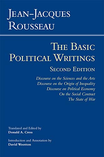 Beispielbild fr The Basic Political Writings: Discourse on the Sciences & the Arts, Discourse on the Origin of Inequality, Discourse on Political Economy, on the Social Contract, the State of War zum Verkauf von Revaluation Books