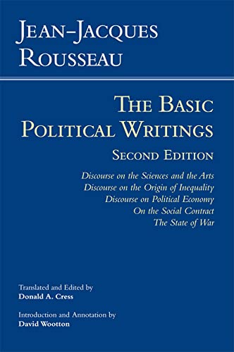 Stock image for Rousseau: The Basic Political Writings: Discourse on the Sciences and the Arts, Discourse on the Origin of Inequality, Discourse on Political Economy, . Contract, The State of War (Hackett Classics) for sale by Irish Booksellers
