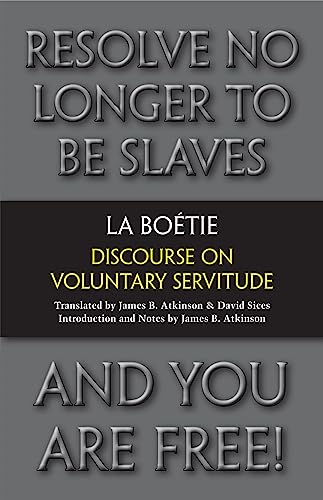 9781603848398: Discourse on Voluntary Servitude