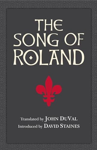 Stock image for The Song of Roland. Translated by John Duval for sale by ThriftBooks-Phoenix