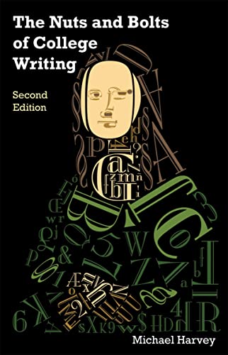 Imagen de archivo de The Nuts and Bolts of College Writing (Hackett Student Handbooks) a la venta por SecondSale