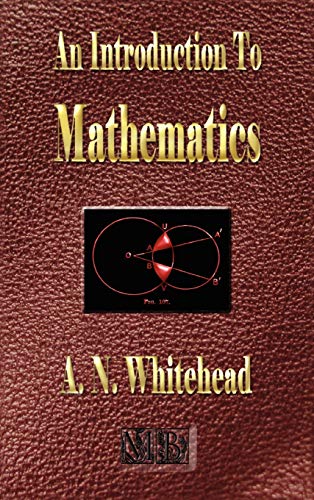 An introduction to mathematics. - WHITEHEAD, ALFRED NORTH