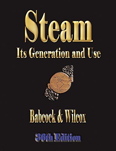 9781603860215: Steam: Its Generation and Use