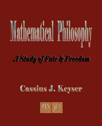9781603860895: Mathematical Philosophy - A Study of Fate and Freedom