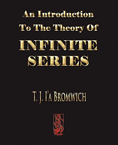 Stock image for An Introduction To The Theory Of Infinite Series for sale by Chiron Media