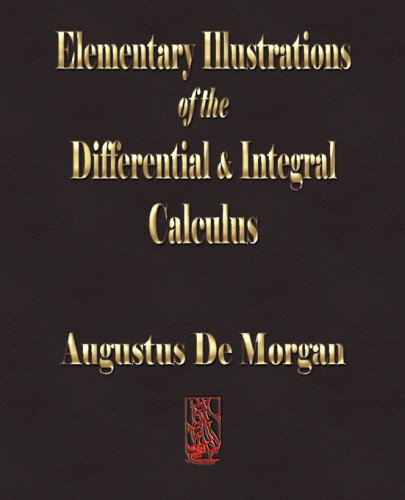 Beispielbild fr Elementary Illustrations of the Differential and Integral Calculus zum Verkauf von Buchpark