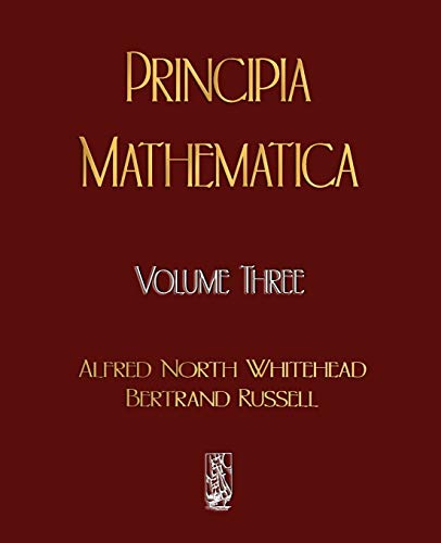 Imagen de archivo de Principia Mathematica - Volume Three a la venta por HPB-Ruby