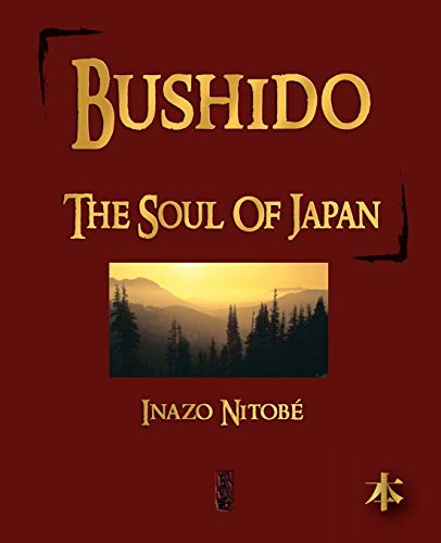 9781603861984: Bushido: The Soul of Japan