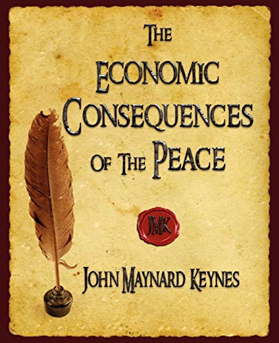 Beispielbild fr The Economic Consequences Of The Peace zum Verkauf von The Book Cellar, LLC