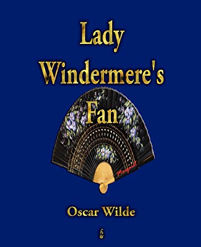 Imagen de archivo de Lady Windermere's Fan a la venta por Isle of Books