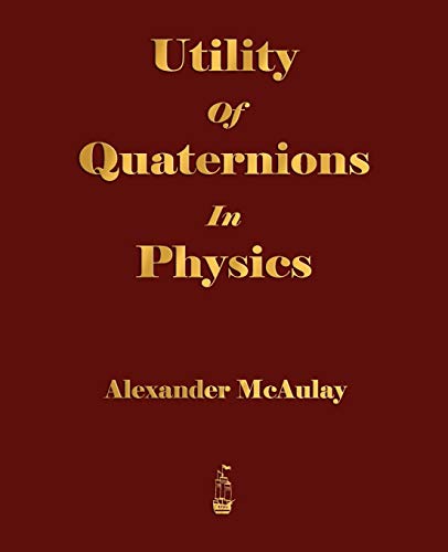 Beispielbild fr Utility Of Quaternions In Physics zum Verkauf von Buchpark