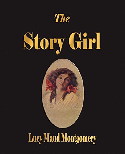 9781603862752: The Story Girl