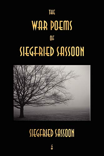 The War Poems of Siegfried Sassoon - Sassoon, Siegfried