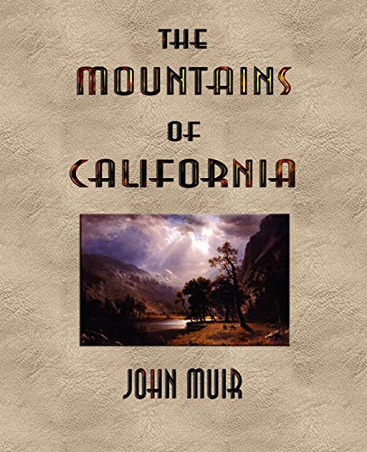 Beispielbild fr The Mountains of California - Illustrated zum Verkauf von Buchpark