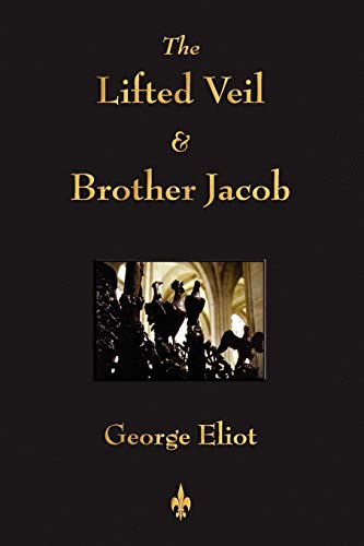 Beispielbild fr The Lifted Veil and Brother Jacob zum Verkauf von Reuseabook