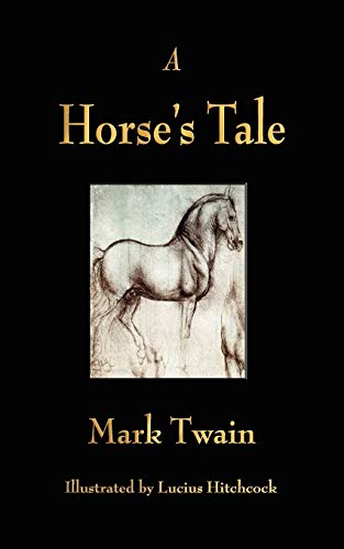 9781603862950: A Horse's Tale