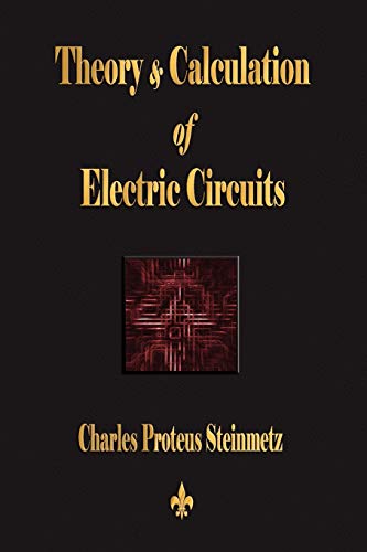 9781603863179: Theory and Calculation of Electric Circuits