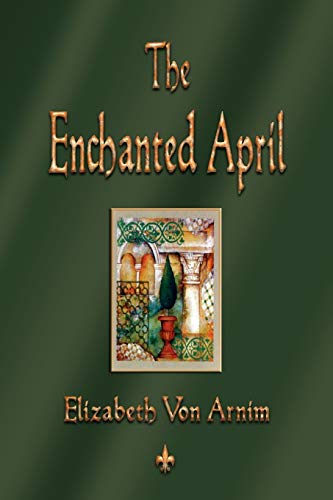 Imagen de archivo de The Enchanted April a la venta por Lucky's Textbooks