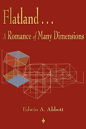 Stock image for Flatland : A Romance of Many Dimensions for sale by Better World Books