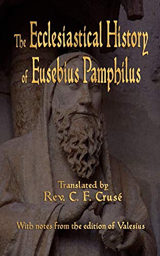 Beispielbild fr The Ecclesiastical History of Eusebius Pamphilus zum Verkauf von WorldofBooks