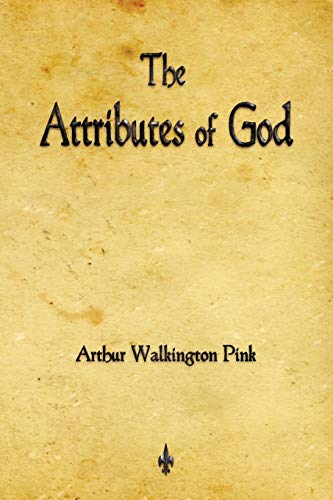 Beispielbild fr The Attributes of God zum Verkauf von ThriftBooks-Reno