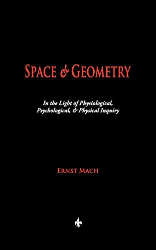 Beispielbild fr Space and Geometry: In the Light of Physiological, Psychological, and Physical Inquiry zum Verkauf von GF Books, Inc.