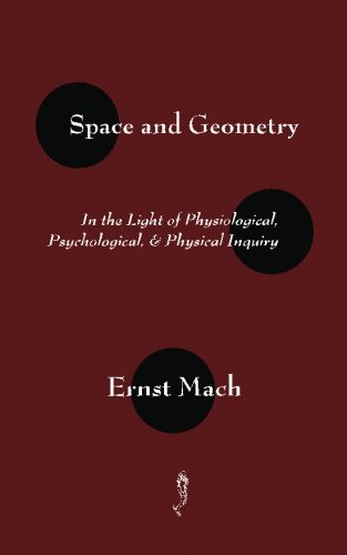 9781603864367: Space and Geometry: In the Light of Physiological, Psychological and Physical Inquery