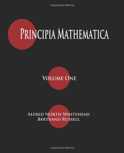 9781603864374: Principia Mathematica - Volume One: Volume 1