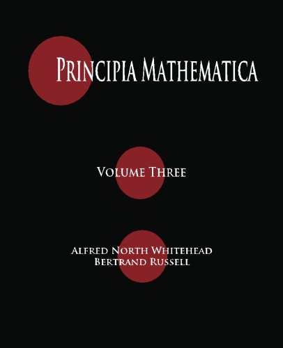 Stock image for Principia Mathematica - Volume Three for sale by SecondSale