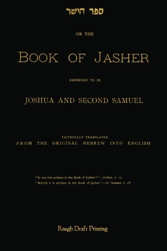 Beispielbild fr Book of Jasher Referred to in Joshua and Second Samuel zum Verkauf von Mount Angel Abbey Library